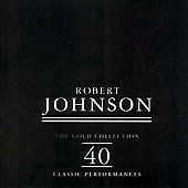 Gold Collection by Robert Johnson CD, Apr 2000, 2 Discs, Gold import
