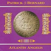 Atlantis Angelis by Patrick Bernhardt CD, Dec 2003, Magada