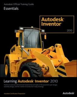 Learning Autodesk Inventor 2010 by Jan Zimmerman and Autodesk Official