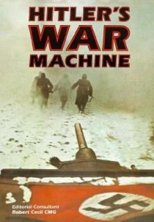 Hitlers War Machine by Robert Cecil 1996, Hardcover