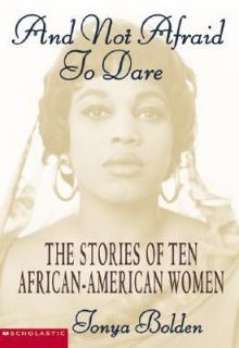of Ten African American Women by Tonya Bolden 2003, Paperback