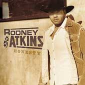 Honesty by Rodney Atkins CD, Oct 2003, Curb