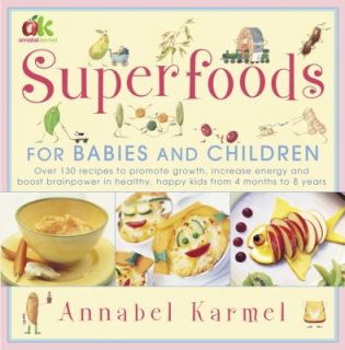 For Babies and Children by Annabel Karmel 2006, Hardcover