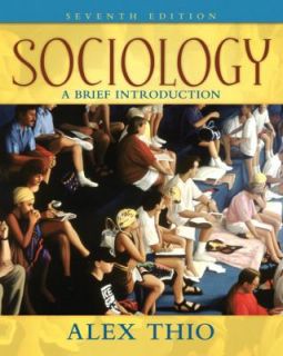 Sociology A Brief Introduction by Alex Thio 2008, Paperback