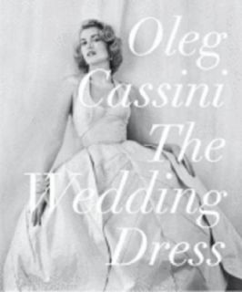 Wedding Dress by Oleg Cassini 2011, Hardcover