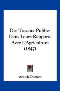 Rapports Avec LAgriculture by Aristide Dumont 2010, Paperback