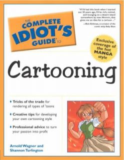 Cartooning by Arnold L. Wagner and Shannon R. Turlington 2002