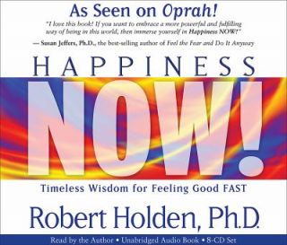 Timeless Wisdom for Feeling Good Fast by Robert Holden 2007, CD
