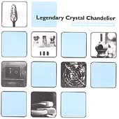 Love or the Decimal Equivalent by Legendary Crystal Chandelier CD, Jun