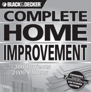 Black and Decker Complete Home Improvement With 300 Projects and 2,000