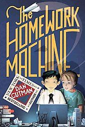 The Homework Machine by Dan Gutman 2007, Paperback