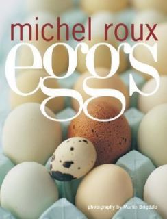 Eggs by Michel Roux 2006, Hardcover
