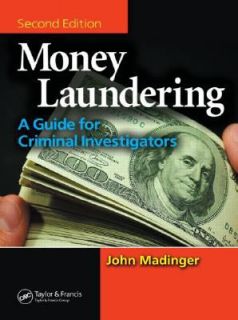 Money Laundering by John Madinger 2006, Hardcover, Revised
