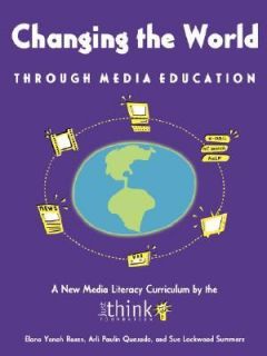Changing the World  Through Media Educa