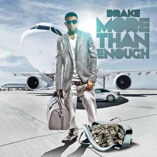 More Than Enough   New Drake Mixtape CD