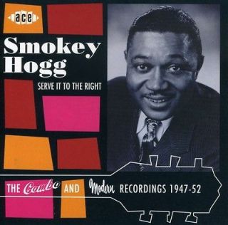 Hogg,Smokey   Serve It To The Right Combo & Modern Recordings 19 [CD