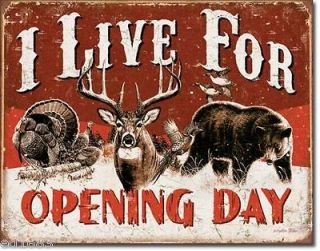 rustic camp LIVE FOR OPENING DAY turkey deer buck bear duck wall decor