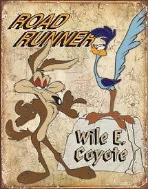 Road Runner & Wylie Coyote Tin Sign