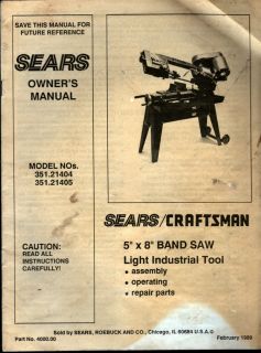  Craftsman 5 x 8 Band Saw Model # 351.21404 or 351.21505