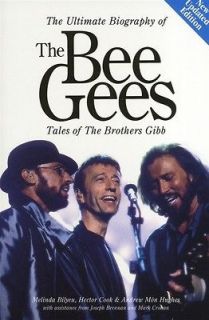 Biography Of The Bee Gees Tales Of The Brothers Gibb (Updated
