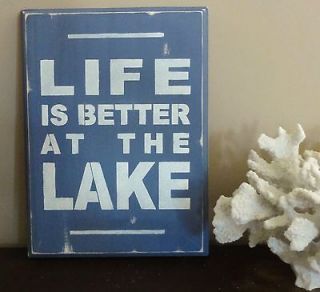 Cottage Shabby Life is Better at the Lake House Home Beach Sign Wall