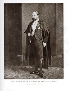 1910 PRINT ~ KING EDWARD VII AS A BENCHER OF THE MIDDLE TEMPLE