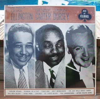 Duke Ellington, Benny Carter, Jimmy Dorsey, Self titled, Ace of Clubs