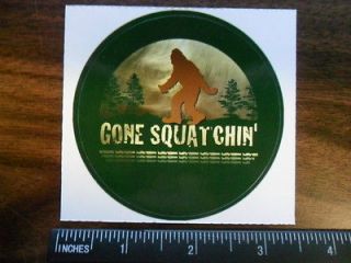 Round Bigfoot GONE SQUATCHIN sticker / decal. Sasquatch or Yeti