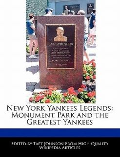 New York Yankees Legends Monument Park and the Greatest Yankees