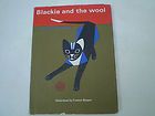 kathleen brooks BLACKIE AND THE WOOL ILLSHAPUR 1966 UK 1ST EDITION