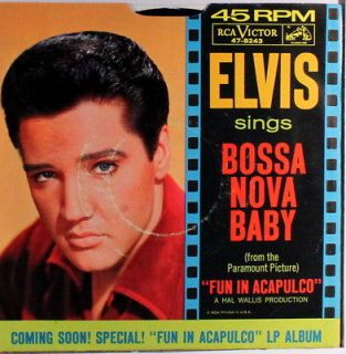 ELVIS PRESLEY Bossa Nova Baby (oldies vinyl 45)