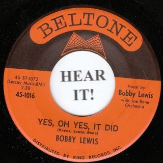 Bobby Lewis R&B 45 (Beltone 1016) Yes Oh Yes It Did M 