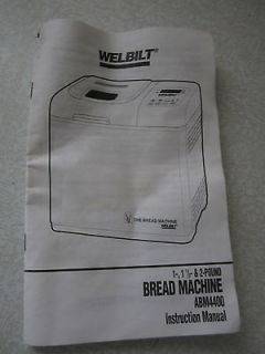 Welbilt Bread Maker ABM4400 Instruction Manual
