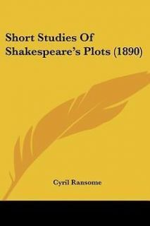 NEW Short Studies of Shakespeares Plots (1890) by Cyril Ransome