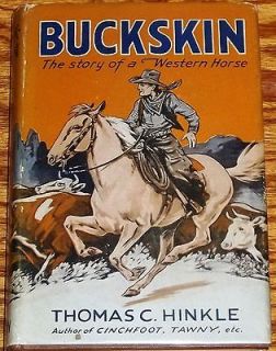 Thomas C. Hinkle Buckskin The Story of a Western Horse First Edition