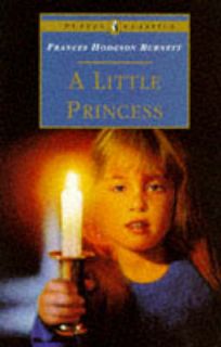 Little Princess The Story of Sara Crewe by Frances Hodgson Burnett