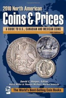 2010 North American Coins & Prices A Guide to U.S.