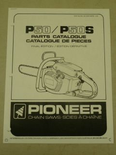 PIONEER MODEL P50 P50S CHAINSAW PARTS MANUAL CHAIN SAW #430701 4/78