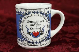 Daughters are for Loving Ceramic Coffee Mug Tea Cup Heart Blue Gift
