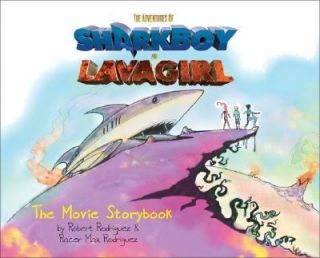 The Adventures of Shark Boy and Lava Girl Movie Storybook by Robert