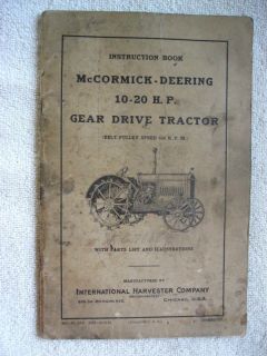 McCORMICK DEERING 10 20 H.P. GEAR DRIVE TRACTOR OWNERS & PARTS LIST