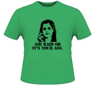 Dazed And Confused Darla Raid Movie Quote T Shirt