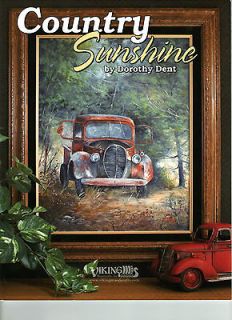DOROTHY DENT COUNTRY SUNSHINE PAINT BOOK  NEW