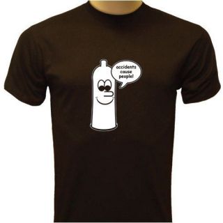 Accidents Cause People Condom Sexually Funny Hilarious Graphic Mens T