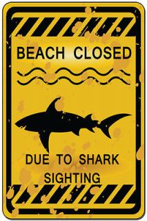 Beach Closed Due To Shark Sighting Funny Metal Sign man cave pool