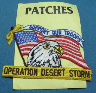Vintage Operation Desert Storm Support Our Troops Patch New on Card