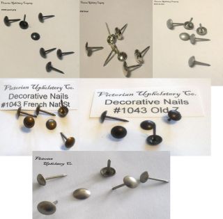 Upholstery Supplies Tacks Nails #1043 Nickel, French Nat,Old Brass,Z
