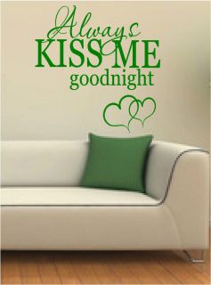 Always Kiss Me Goodnight Wall Sticker Quote Wall Art Decal Bedroom