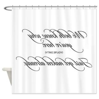  Youre Dirty Get Naked Already Shower Curtain  Use code FREECART at Checkout