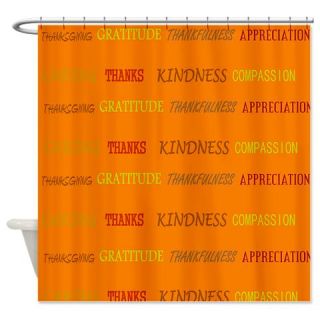  Thanksgiving Thoughts Shower Curtain  Use code FREECART at Checkout